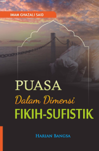 PUASA DALAM DIMENSI FIKIH-SUFISTIK