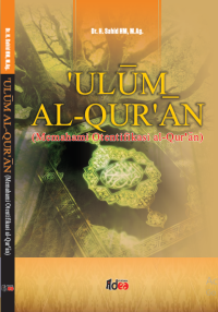 ULUM AL-QUR’AN : Memahami otentifikasi Al-Qur'an