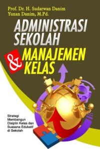 ADMINISTRASI SEKOLAH DAN MANAJEMEN KELAS