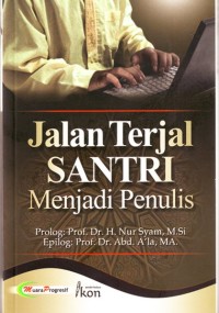 JALAN TERJAL SANTRI MENJADI PENULIS