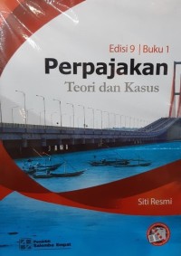 PERPAJAKAN : Teori dan Kasus Buku 1