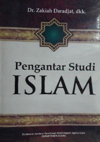 PENGANTAR STUDI ISLAM
