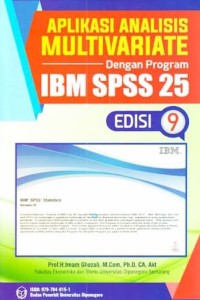 APLIKASI ANALISIS MULTIVARIATE DENGAN PROGRAM IBM SPSS 25 EDISI 9