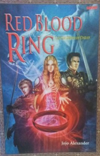 RED BLOOD RING : (Cincin Semerah Darah)