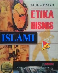 ETIKA BISNIS ISLAMI