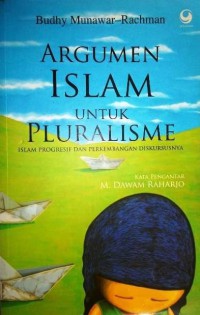 ARGUMEN ISLAM UNTUK PLURALISME