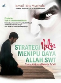 STRATEGI IBLIS MENIPU DAYA ALLAH SWT