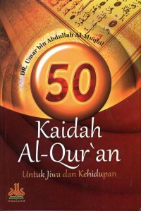50 KAIDAH AL-QUR'AN UNTUK JIWA DAN KEHIDUPAN