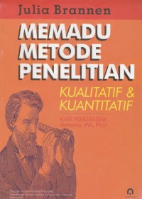 MEMADU METODE PENELITIAN KUALITATIF & KUANTITATIF