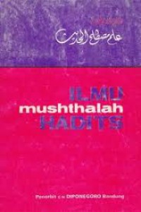 ILMU MUSHTHALAH HADITS