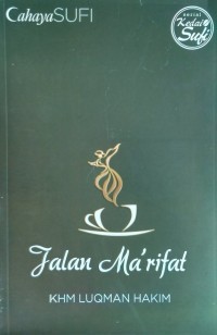 SERI KEDAI SUFI - JALAN MA'RIFAT