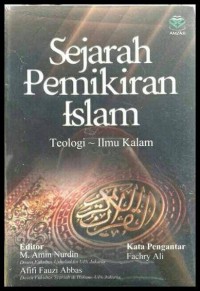 SEJARAH PEMIKIRAN ISLAM : Teologi - Ilmu Kalam