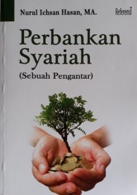 PERBANKAN SYARIAH : Sebuah Pengantar