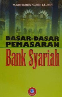 DASAR-DASAR PEMASARAN BANK SYARIAH