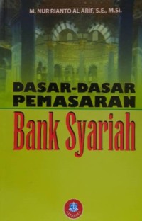 DASAR-DASAR PEMASARAN BANK SYARIAH