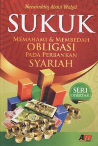 SUKUK : Memahami & Membedah Obligasi pada Perbankan Syariah