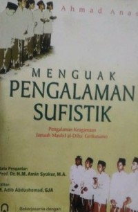 MENGUAK PENGALAMAN SUFISTIK : (Pengalaman Keagamaan Jamaah Maulid al-Diba' Girikusumo)