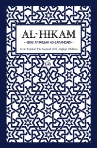 AL-HIKAM : Kitab Rujukan Ilmu Tasawuf Edisi Lengkap 3 Bahasa