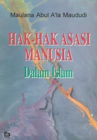 HAK-HAK ASASI MANUSIA DALAM ISLAM