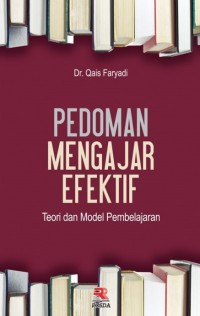 PEDOMAN MENGAJAR EFEKTIF : Teori dan Model Pembelajaran