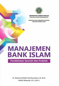 MANAJEMEN BANK ISLAM : Pendekatan Syariah dan Praktek