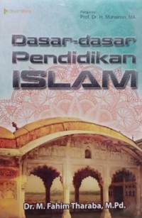 DASAR-DASAR PENDIDIKAN ISLAM