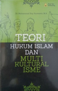 TEORI HUKUM ISLAM DAN MULTIKULTURALISME