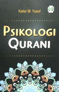 PSIKOLOGI QURANI