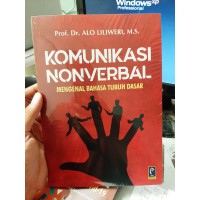 KOMUNIKASI NONVERBAL;Mengenal Bahasa Tubuh Dasar