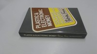 PLASTIC & ELECTRONIC MONEY