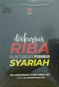 DISKURSUS RIBA DALAM TRANSAKSI PERBANKAN SYARIAH