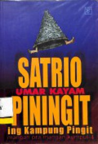 Satrio Piningit ing Kampung Pingit / Mangan ora mangan kumpul -4