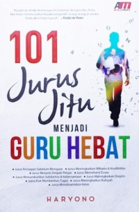 101 Jurus Jitu Menjadi Guru Hebat