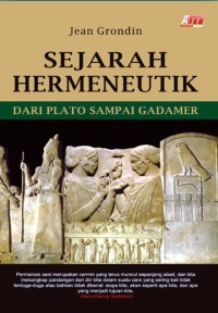 SEJARAH HERMENEUTIK : Dari Plato Sampai Gadamer