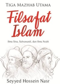 TIGA MAZHAB UTAMA FILSAFAT ISLAM