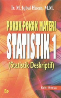POKOK-POKOK MATERI STATISTIK 1 : (Statistik Deskriptif)