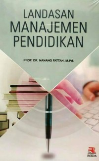 LANDASAN MANAJEMEN PENDIDIKAN