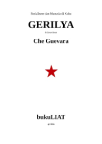 Sosialisme dan Manusia di Kuba GERILYA & Surat-Surat CHE GUEVARA