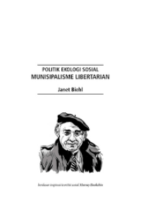 POLITIK EKOLOGI SOSIAL MUNISIPALISME LIBERTARIAN