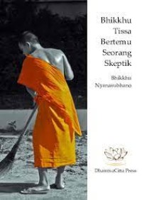 Bhikkhu Tissa Bertemu Seorang Skeptik