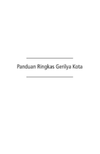 PANDUAN RINGKAS GERILYA KOTA