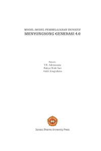 MODEL-MODEL PEMBELAJARAN INOVATIF MENYONGSONG GENERASI 4.0