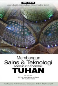 Membangun sains & teknologi menurut kehendak Tuhan