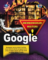 Seri Membongkat Misteri Google