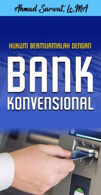 Hukum Bermualamah Dengan Bank Konvensional