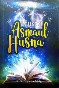 EDUKASI ASMAUL HUSNA