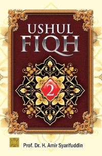 USHUL FIQH : Jilid 2