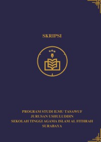 KONSEP 'ATAQAH DALAM KITAB KHAZINAH AL-ASRAR KARYA SYAIKH MUHAMMAD HAQQI AL-NAZILI / Studi tentang Dzikir Fida'