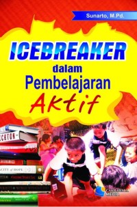 ICEBREAKER DALAM PEMBELAJARAN AKTIF