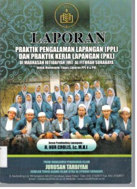 LAPORAN PPL & PKL Di Madrasah Ibtidaiyah (MI) Al Fithrah Surabaya : Untuk memenuhi tugas laporan PPLII & PKL